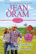 The Cowboy's Sweet Elopement: A Friends to Lovers Cowboy Romance