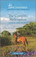 The Cowgirl's Redemption: An Uplifting Inspirational Romance