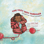 The Cozy Cozy Cardigan: Threads of Love, Distance and Goodbyes