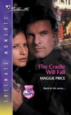 The Cradle Will Fall - Price, Maggie