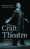 The Craft of Theatre: Seminars and Discussions in Brechtian Theatre