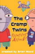 The Cramp Twins: Opposites Attack!