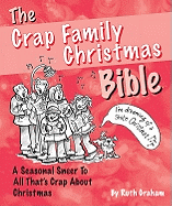 The Crap Family Christmas Bible: The Mean-spirited Little Stocking Filler You Can't be without