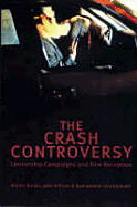 The Crash Controversy: Censorship Campaigns and Film Reception
