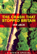 The Crash That Stopped Britain - Jack, Ian