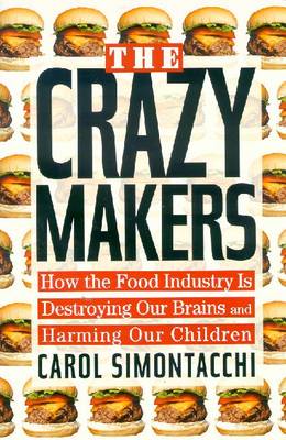 The Crazy Makers - Simontacchi, Carol N, C.C.M., M.S.