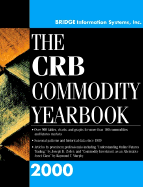 The CRB Commodity Yearbook 2000 - Bridge Commodity Research Bureau