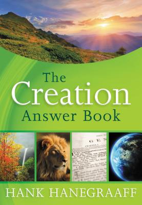 The Creation Answer Book - Hanegraaff, Hank