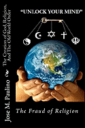 The Creation of God, Religion, and the Old World Order: Scene Five: The Fraud of the Fraud