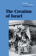 The Creation of Israel - Margulies, Philip (Editor)