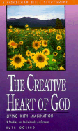 The Creative Heart of God: Living with Imagination