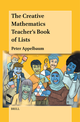 The Creative Mathematics Teacher's Book of Lists - Appelbaum, Peter