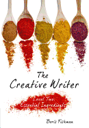 The Creative Writer: Level Two: Growing Your Craft