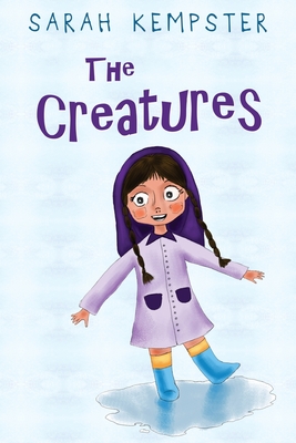 The Creatures - Kempster, Sarah