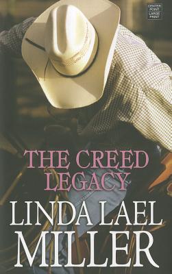 The Creed Legacy - Miller, Linda Lael