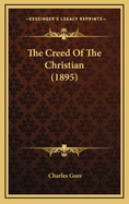 The Creed of the Christian (1895)