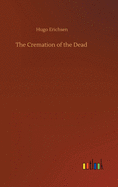 The Cremation of the Dead