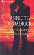 The Crenshaw Brothers' Virgin Brides: Branded / Caught in the Crossfire (the Crenshaws of Texas, Book 1)