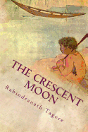 The Crescent Moon: Illustrated
