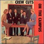 The Crew Cuts on the Campus