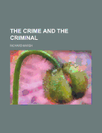 The Crime and the Criminal