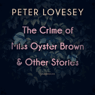 The Crime of Miss Oyster Brown, and Other Stories