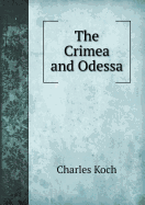 The Crimea and Odessa