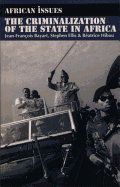 The Criminalization of the State in Africa