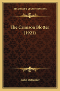 The Crimson Blotter (1921)