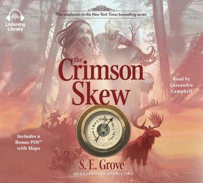 The Crimson Skew - Grove, S E, and Campbell, Cassandra (Read by)