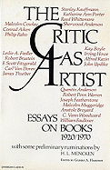 The Critic as Artist: Essays on Books 1920-1970 - Harrison, Gilbert A (Editor), and Mencken, H L, Professor (Introduction by)