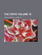 The Critic; Volume 18