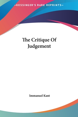 The Critique Of Judgement - Kant, Immanuel
