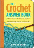 The Crochet Answer Book