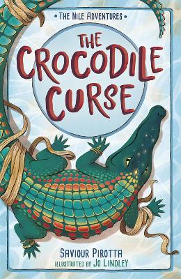 The Crocodile Curse: (The Nile Adventures) - Pirotta, Saviour