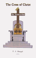 The Cross of Christ: The Throne of God