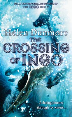 The Crossing of Ingo - Dunmore, Helen