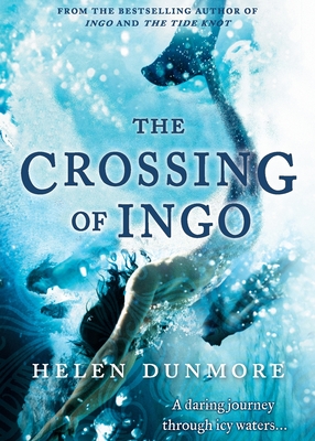 The Crossing Of Ingo - Dunmore, Helen
