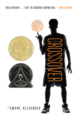 The Crossover: A Newbery Award Winner - Alexander, Kwame
