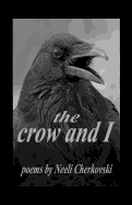 The Crow and I