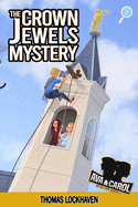 The Crown Jewels Mystery (Book 6): Ava & Carol Detective Agency