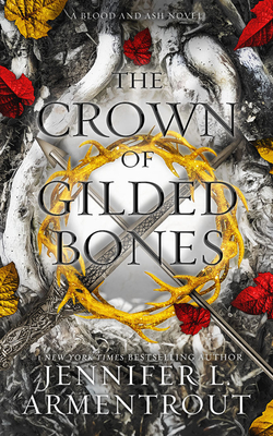 The Crown of Gilded Bones - Armentrout, Jennifer L, and Nielsen, Stina (Read by)