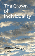 The Crown of Individuality