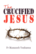 The Crucified Jesus