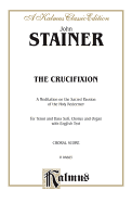 The Crucifixion: Satb with Tb Soli (English Language Edition)