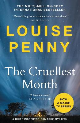 The Cruellest Month: thrilling and page-turning crime fiction from the author of the bestselling Inspector Gamache novels - Penny, Louise