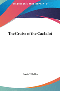 The Cruise of the Cachalot