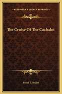 The Cruise of the Cachalot