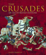 The Crusades: An Illustrated History