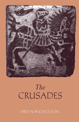 The Crusades - Nicholson, Helen